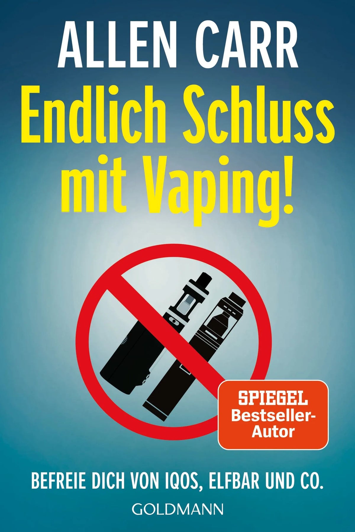 Cover: Endlich Schluss mit Vaping! (Taschenbuch) von Allen Carr