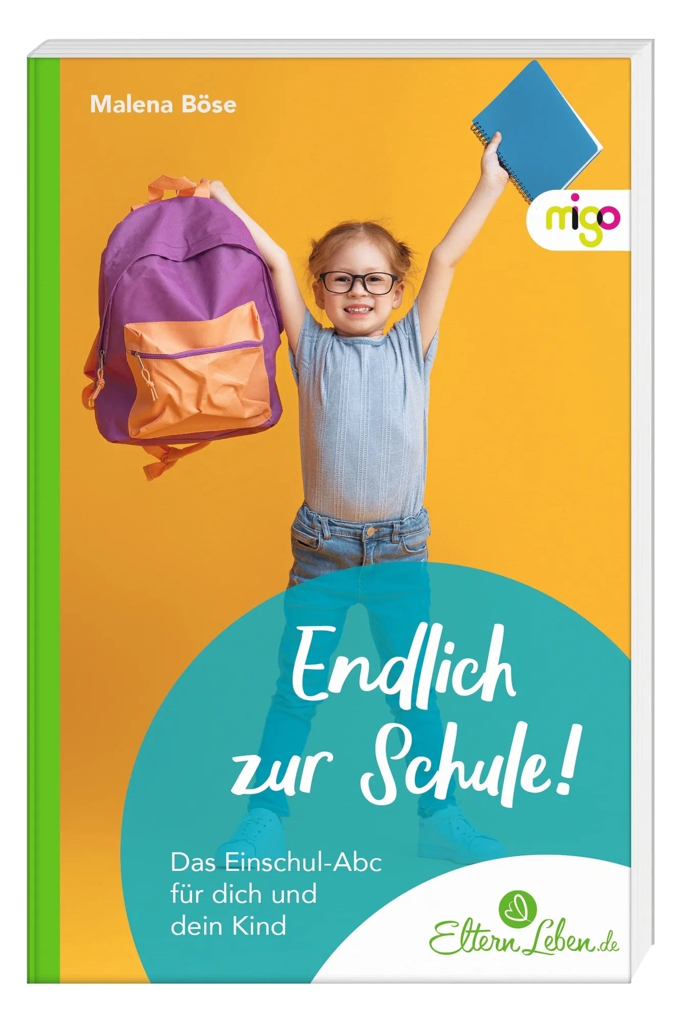 Detailansicht: Endlich zur Schule! (Taschenbuch)