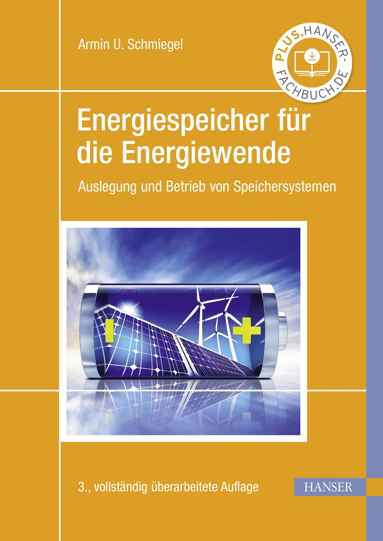 Cover: Energiespeicher für die Energiewende (E-Book) von Armin U. Schmiegel