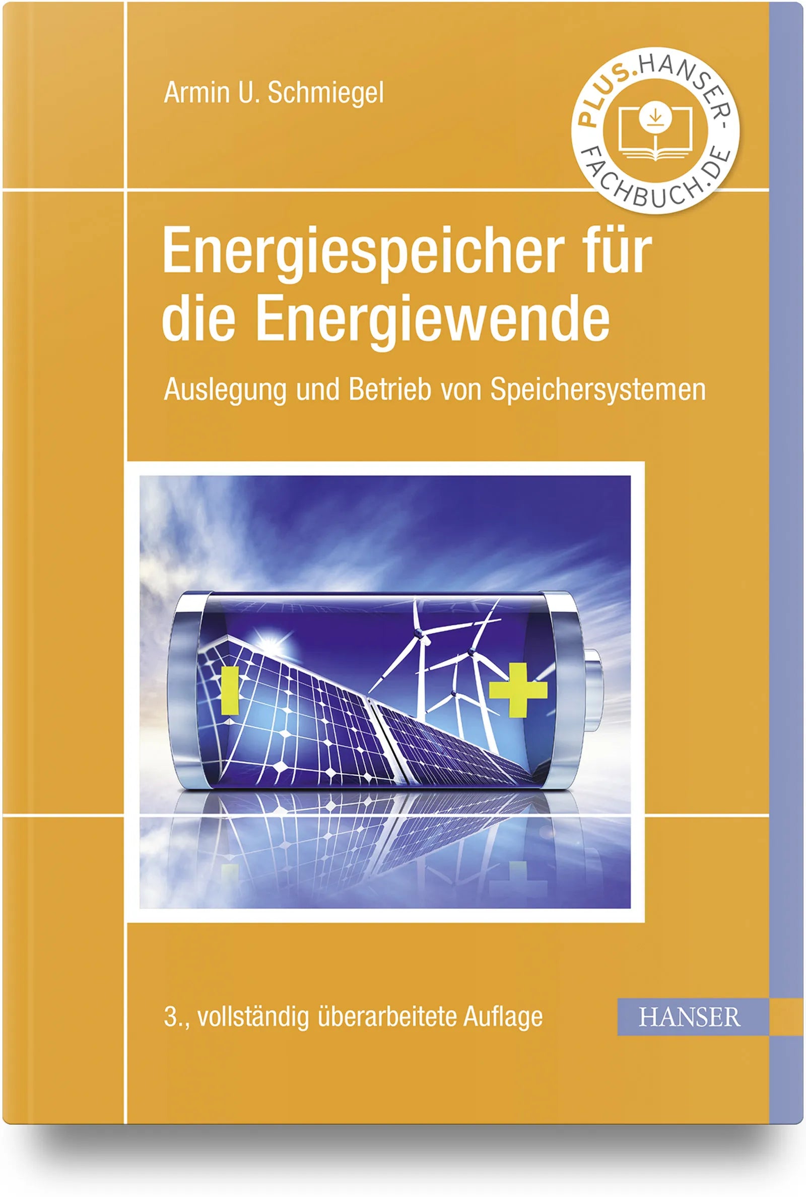 Buchcover von 'Energiespeicher für die Energiewende' - Gebundene Ausgabe von Armin U. Schmiegel