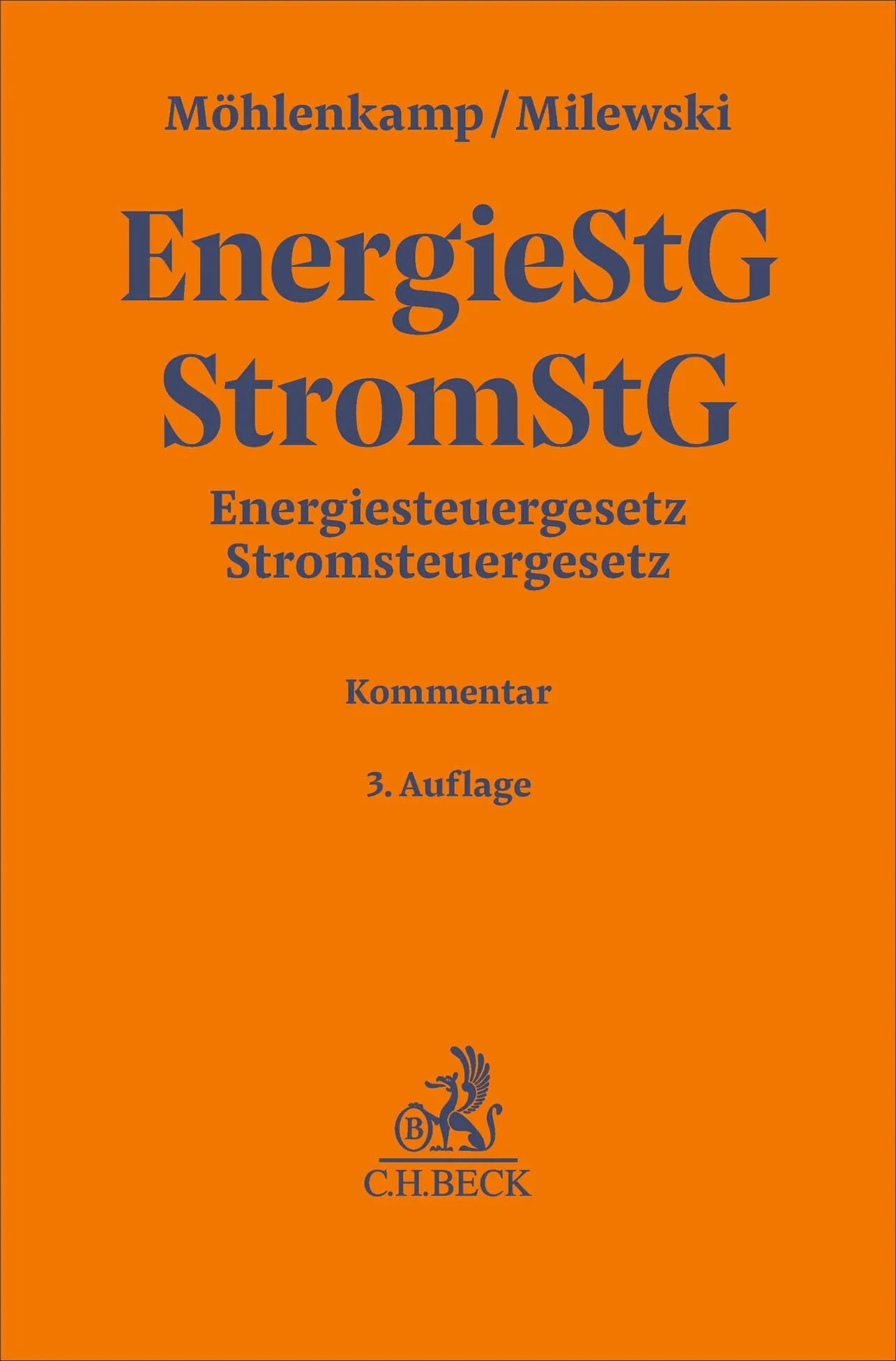 Cover: Energiesteuergesetz, Stromsteuergesetz. EnergieStG, StromStG (Hardcover) von Karen Möhlenkamp