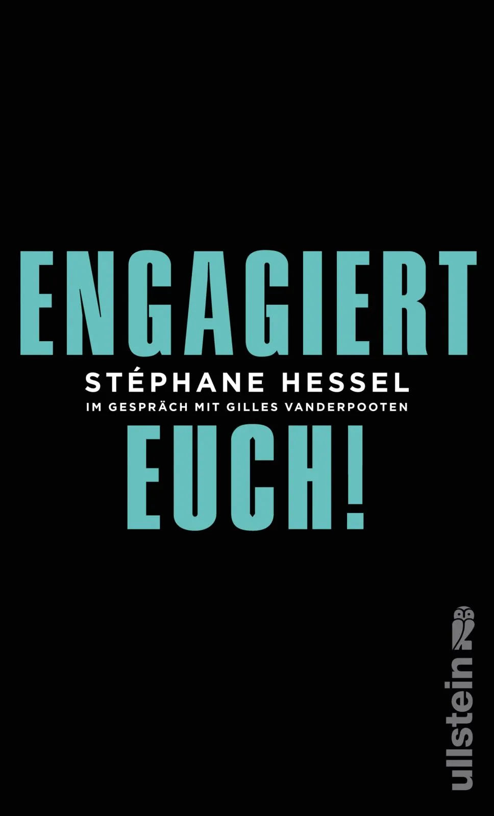 Buchcover von 'Engagiert Euch!' - Taschenbuch von Stéphane Hessel