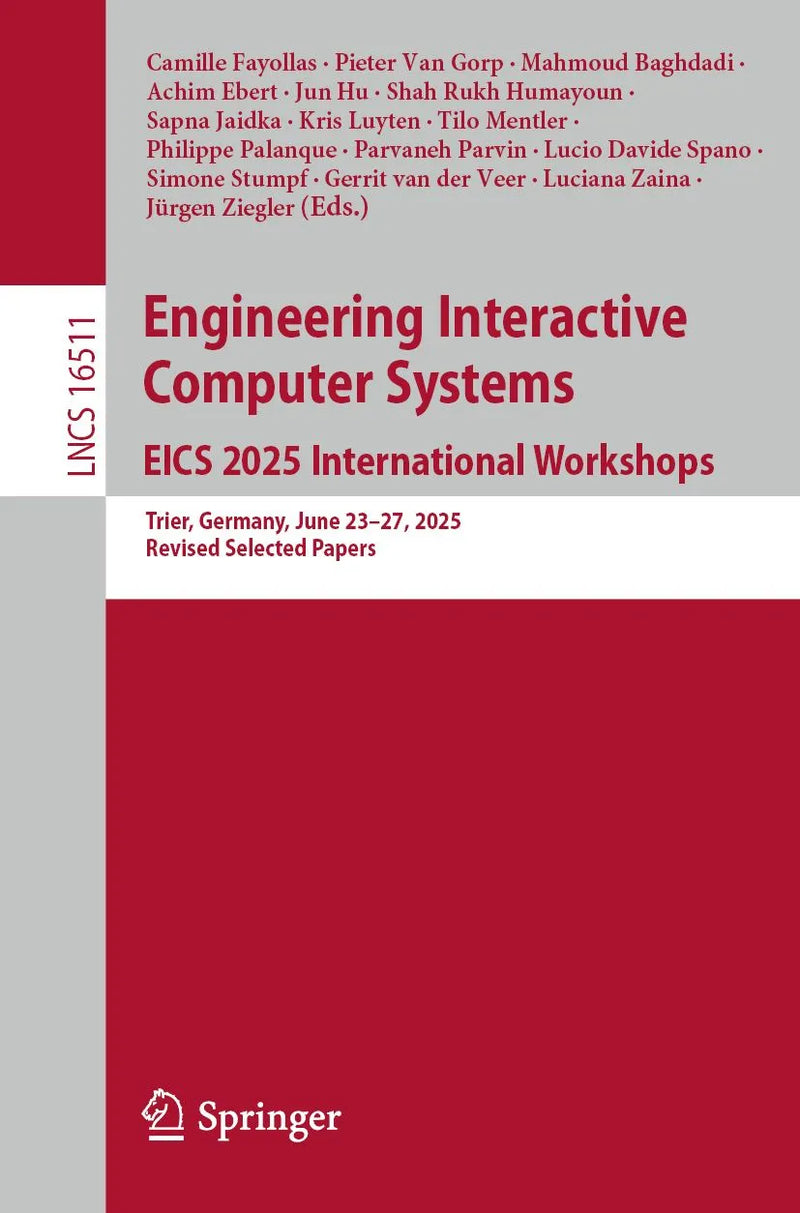 Engineering Interactive Computer Systems. EICS 2025 International Workshops