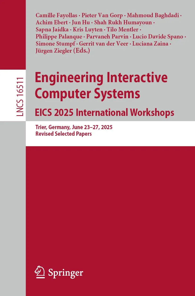 Cover: Engineering Interactive Computer Systems. EICS 2025 International Workshops (E-Book) von Camille Fayollas