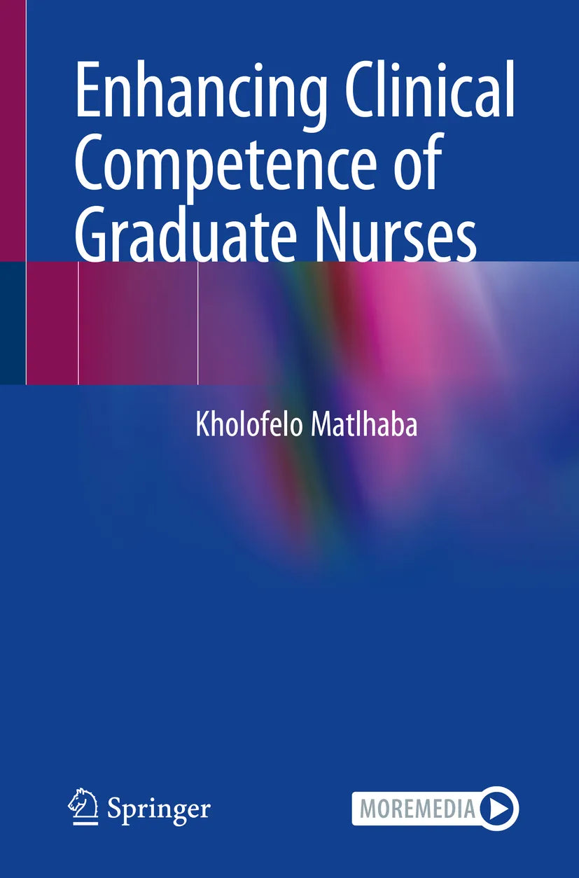 Cover: Enhancing Clinical Competence of Graduate Nurses (E-Book) von Kholofelo Matlhaba