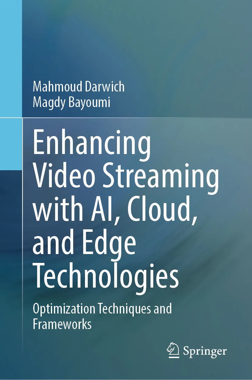 Cover: Enhancing Video Streaming with AI, Cloud, and Edge Technologies (E-Book) von Mahmoud Darwich
