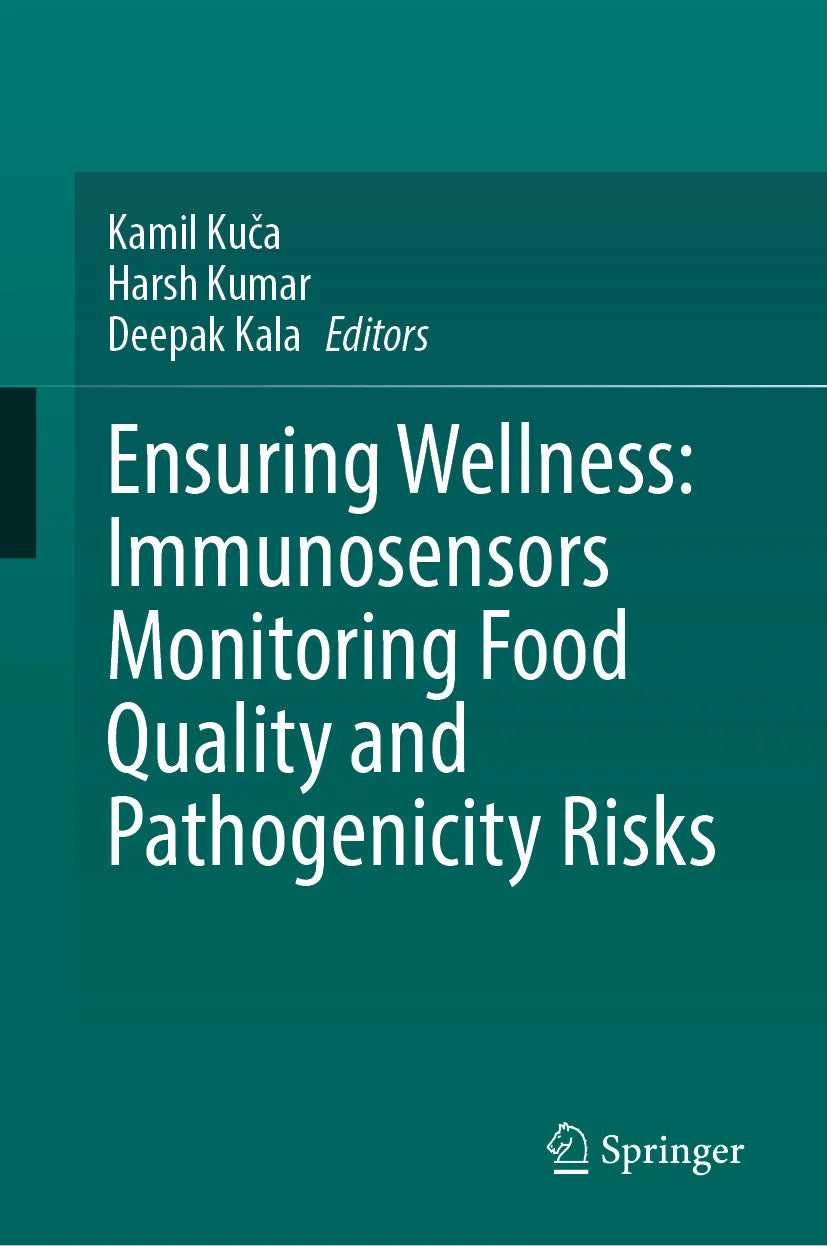 Cover: Ensuring Wellness: Immunosensors Monitoring Food Quality, and Pathogenicity Risks (E-Book)