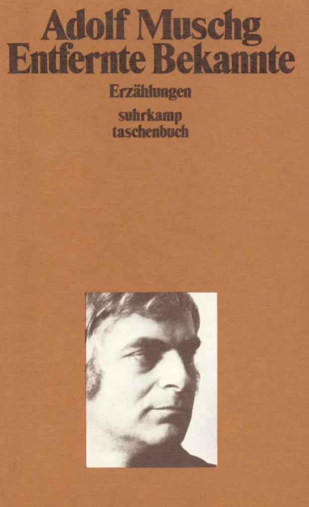Buchcover von 'Entfernte Bekannte' - Taschenbuch von Adolf Muschg
