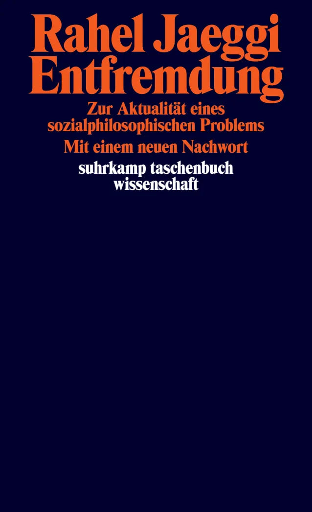 Buchcover von 'Entfremdung' - Taschenbuch von Rahel Jaeggi