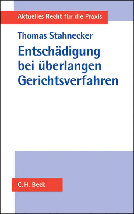 Buchcover von 'Entschädigung bei überlangen Gerichtsverfahren' - Taschenbuch von Thomas Stahnecker