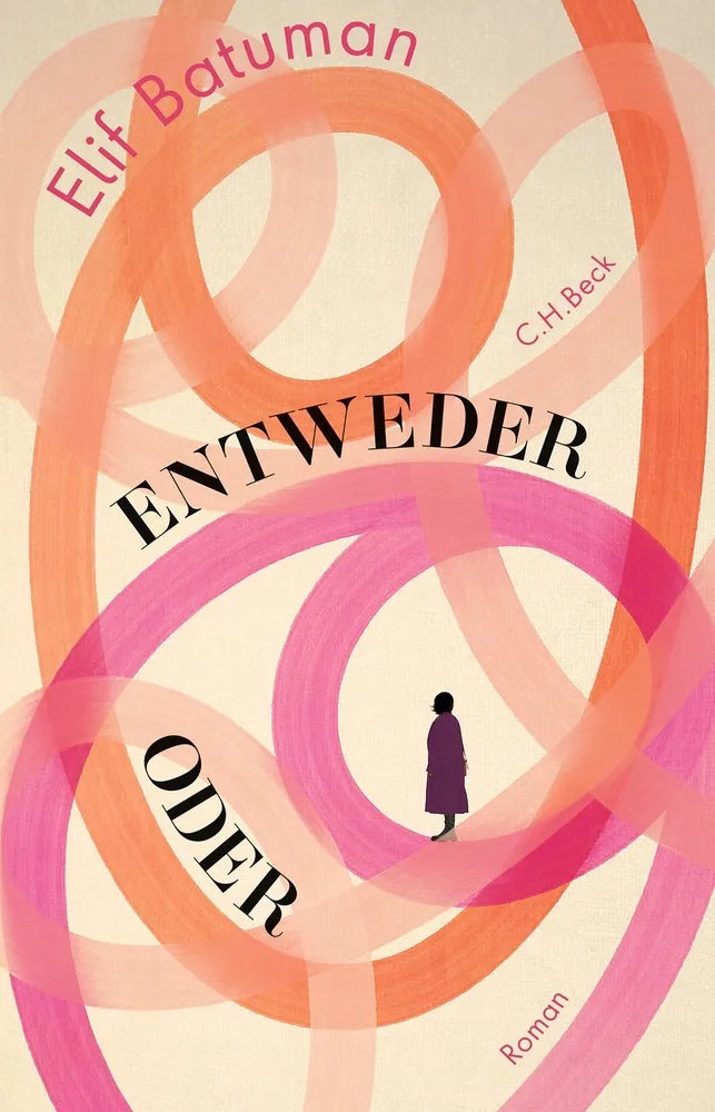 Cover: Entweder / Oder (E-Book) von Elif Batuman