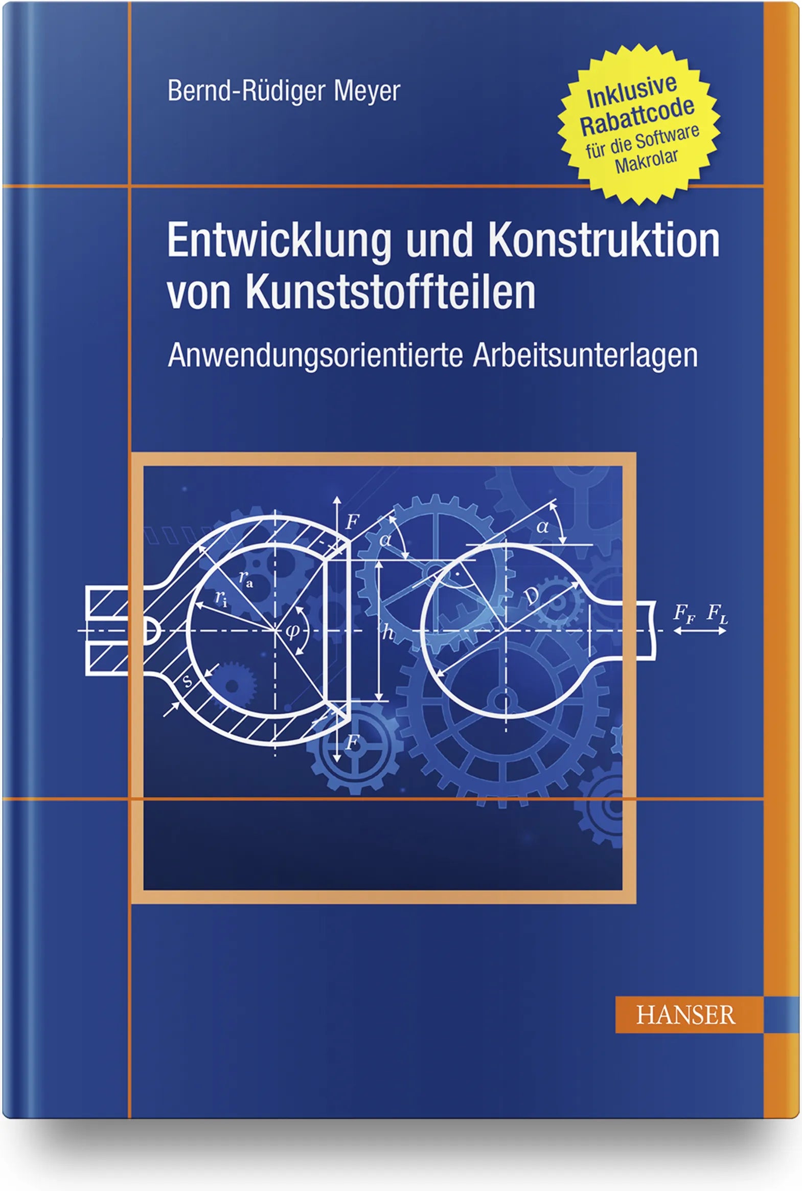 Buchcover von 'Entwicklung und Konstruktion von Kunststoffteilen' - Gebundene Ausgabe von Bernd-Rüdiger Meyer