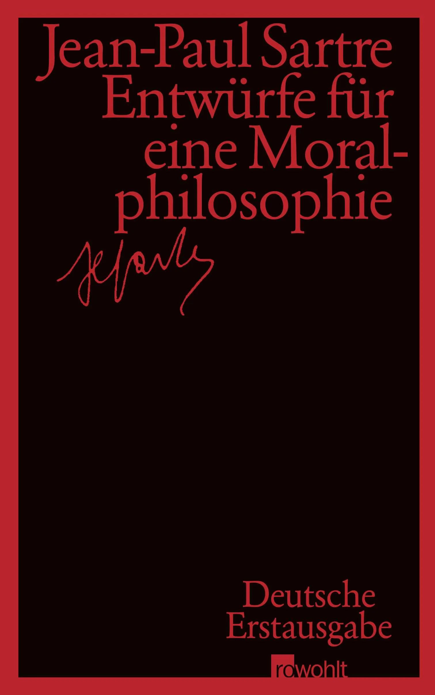Buchcover von 'Entwürfe für eine Moralphilosophie' - Gebundene Ausgabe von Jean-Paul Sartre