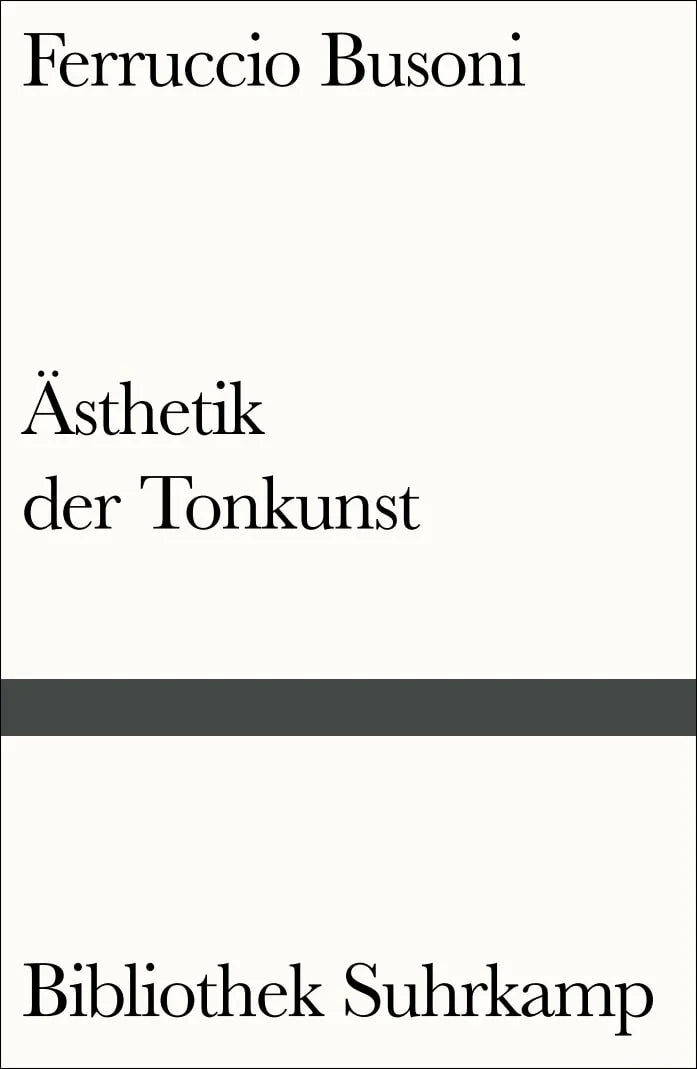 Buchcover von 'Entwurf einer neuen Ästhetik der Tonkunst' - Taschenbuch von Ferruccio Busoni