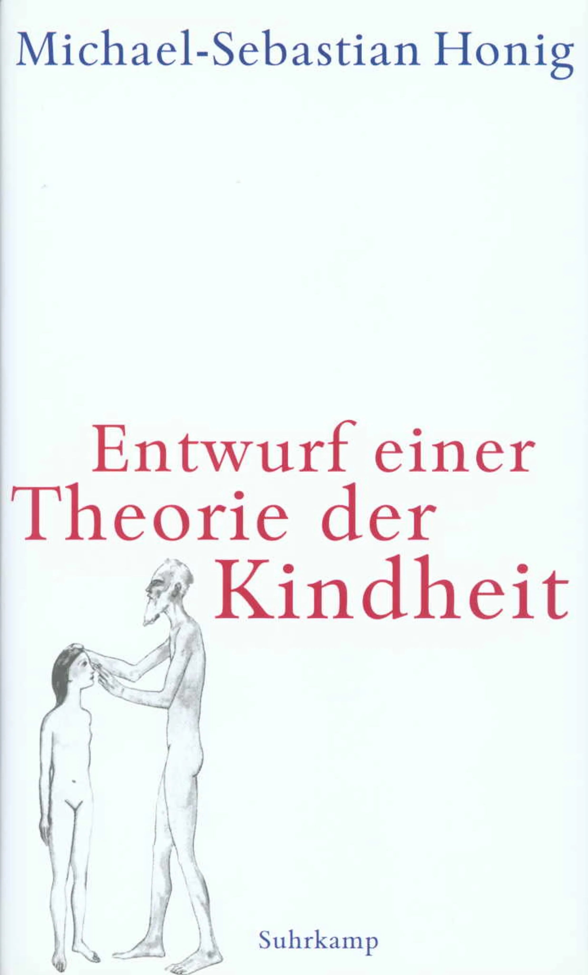 Buchcover von 'Entwurf einer Theorie der Kindheit' - Gebundene Ausgabe von Michael-Sebastian Honig