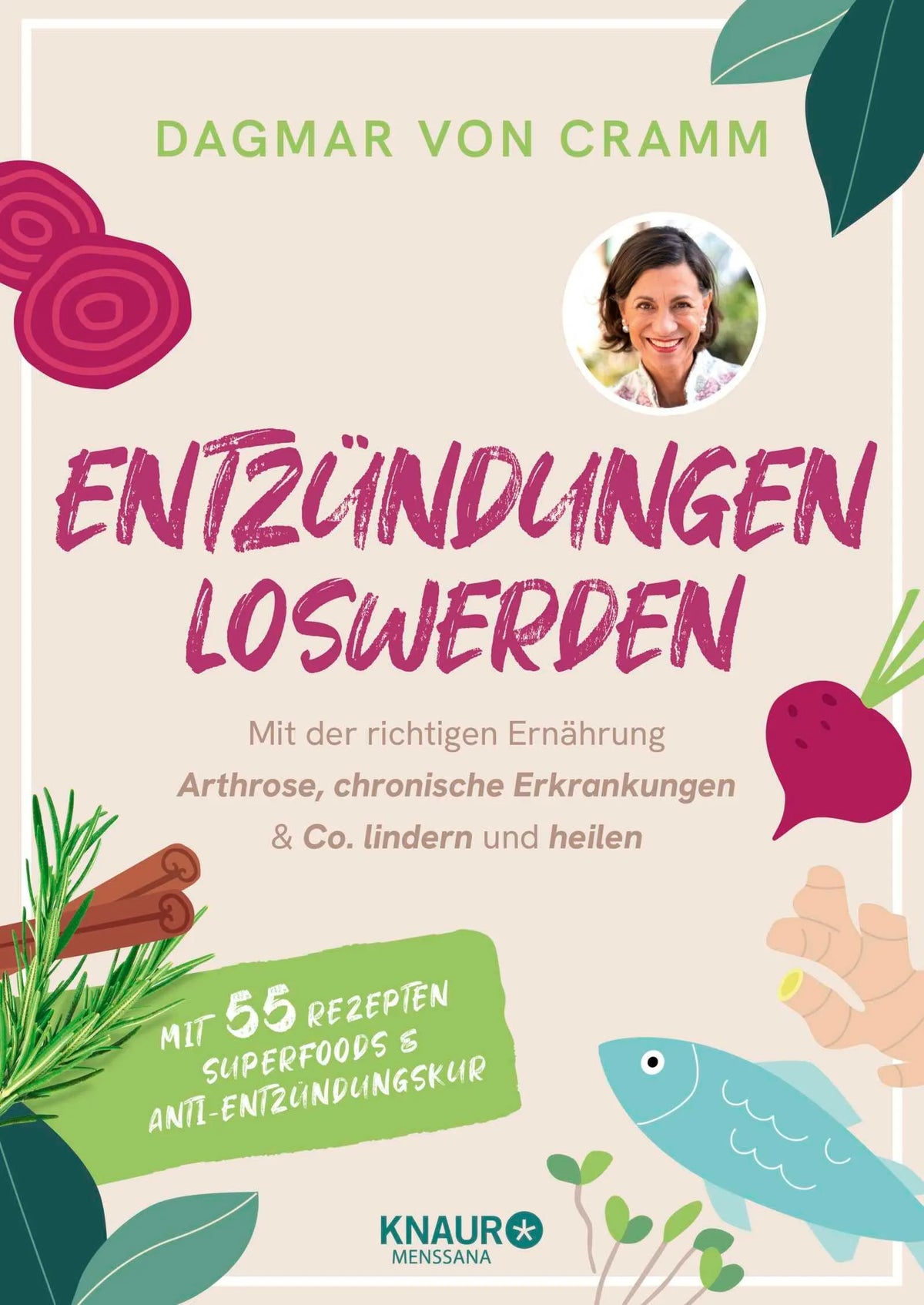 Cover: Entzündungen loswerden (Hardcover) von Dagmar von Cramm