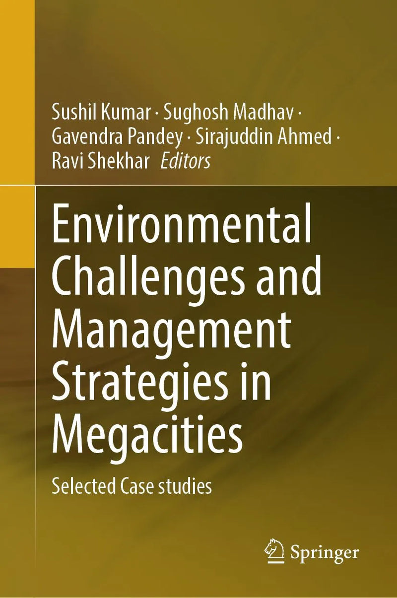 Environmental Challenges and Management Strategies in Megacities