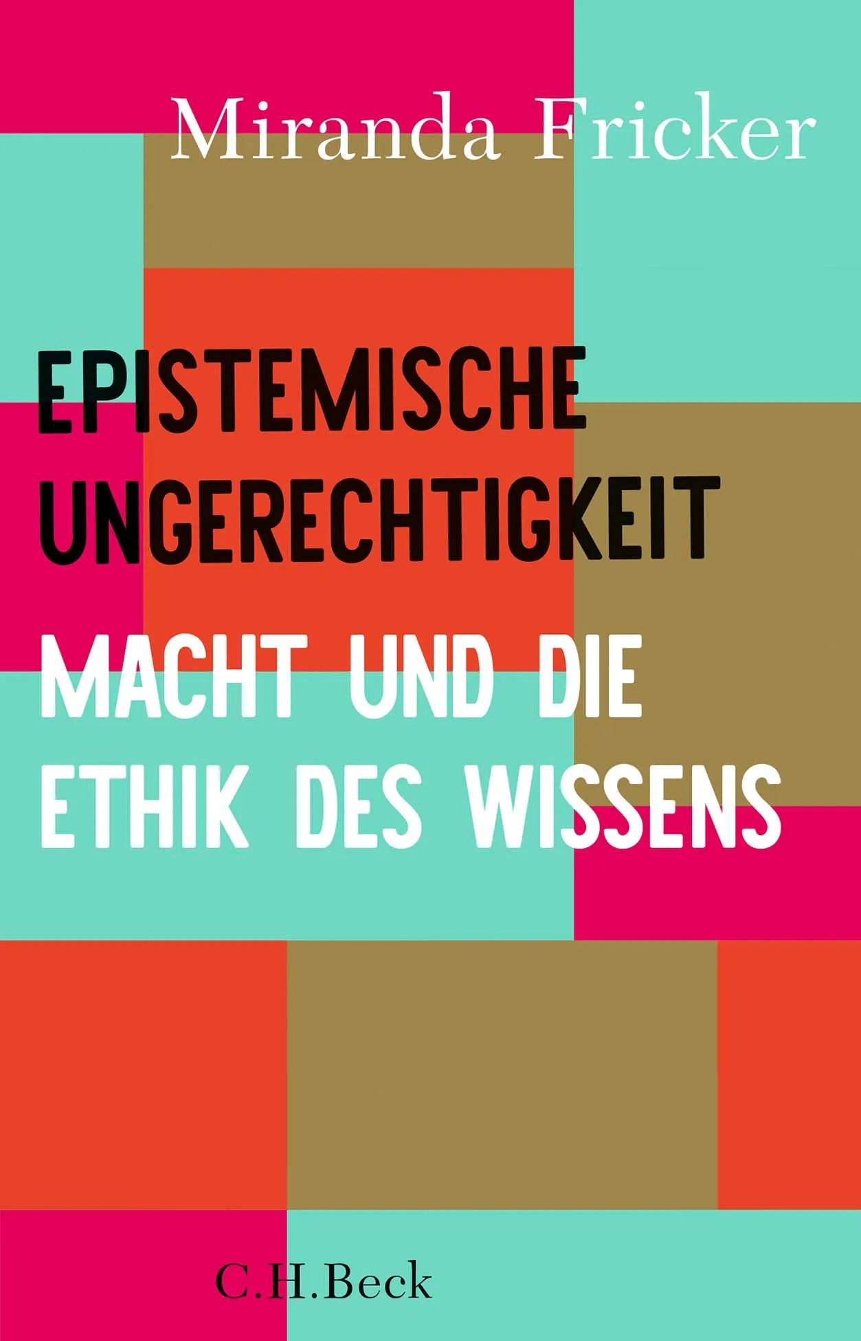Buchcover von 'Epistemische Ungerechtigkeit' - Gebundene Ausgabe von Miranda Fricker