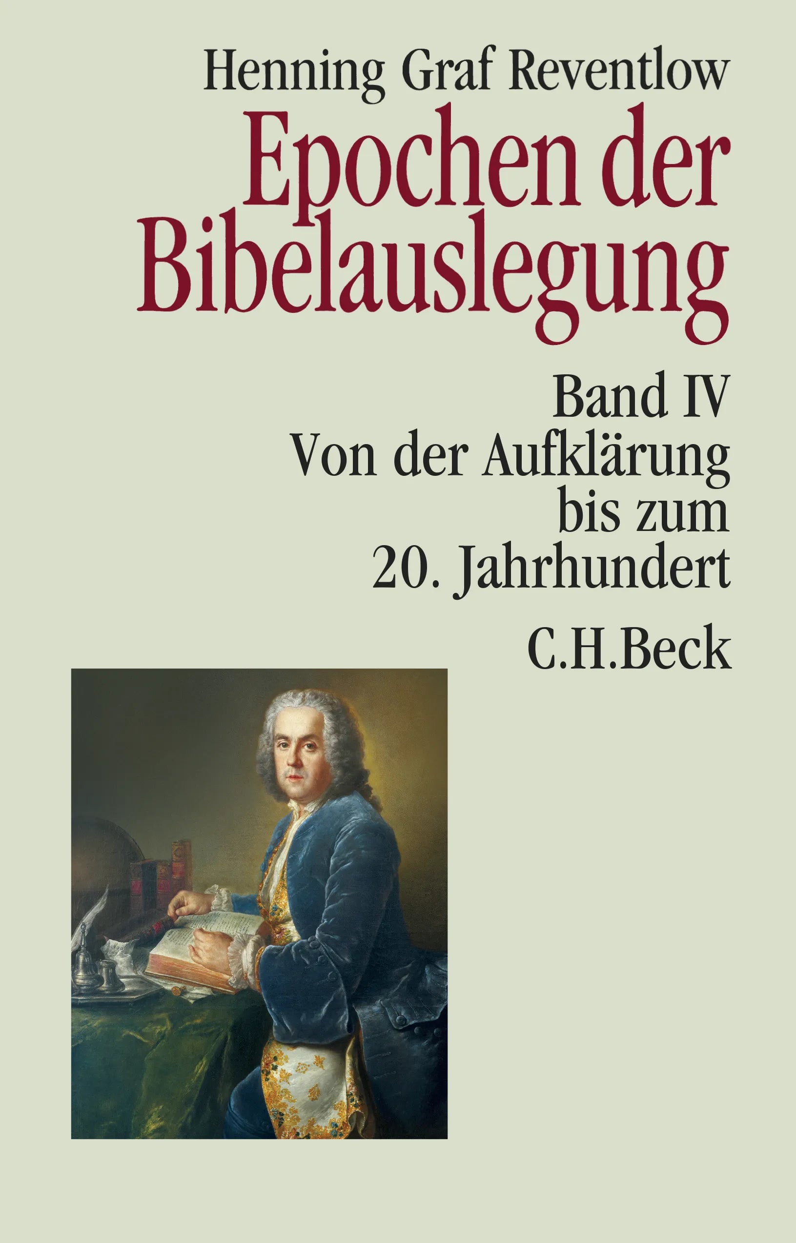 Buchcover von 'Epochen der Bibelauslegung Band IV: Von der Aufklärung bis zum 20. Jahrhundert' - Taschenbuch von Henning Graf Reventlow