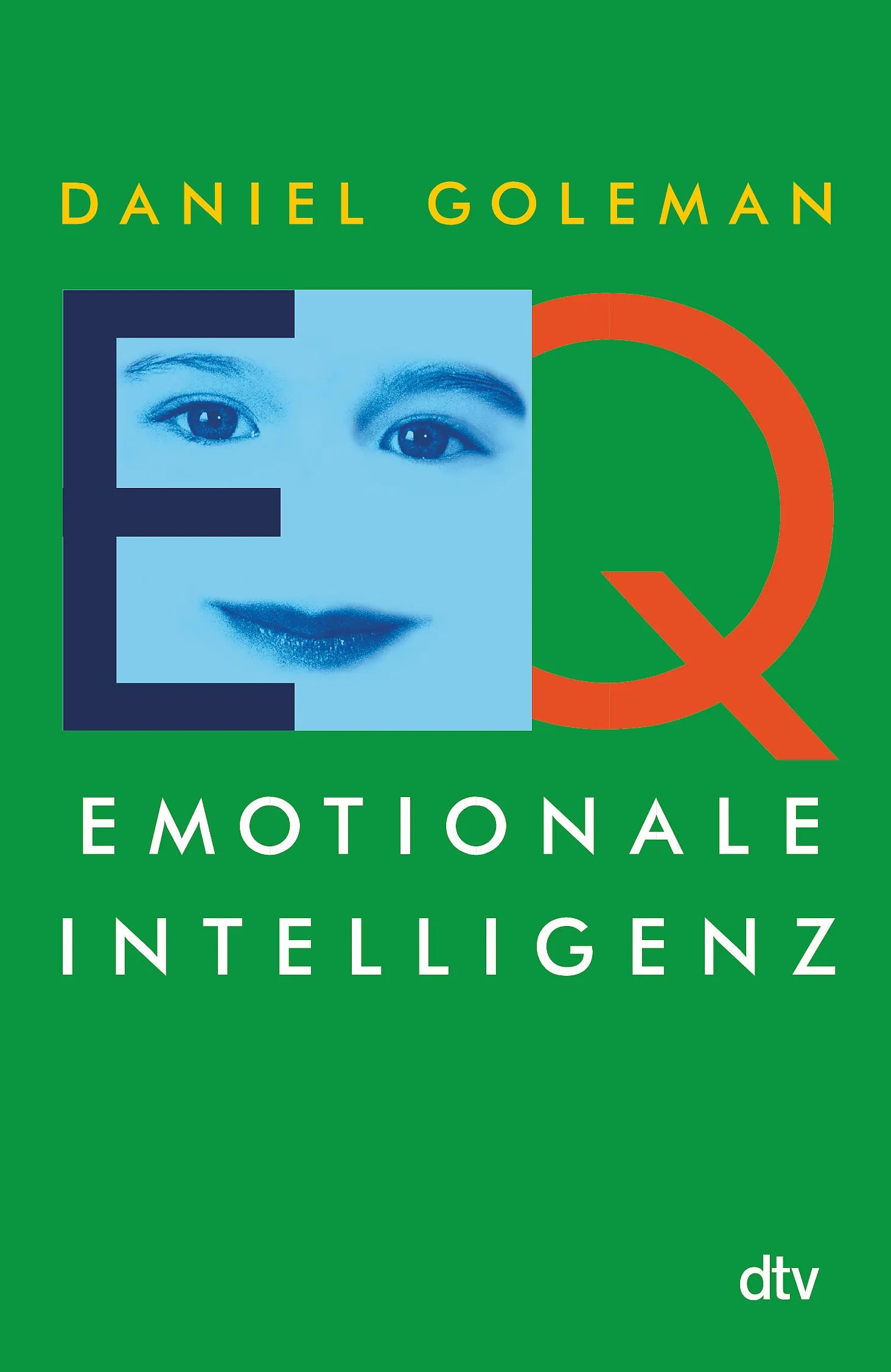 Buchcover von 'EQ. Emotionale Intelligenz' - Taschenbuch von Daniel Goleman
