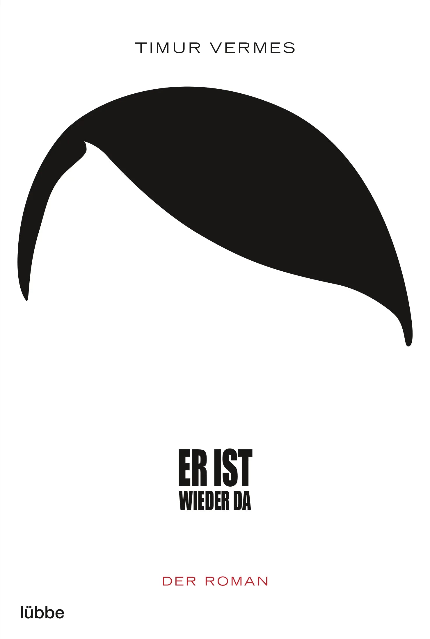 Buchcover von 'Er ist wieder da' - Taschenbuch von Timur Vermes