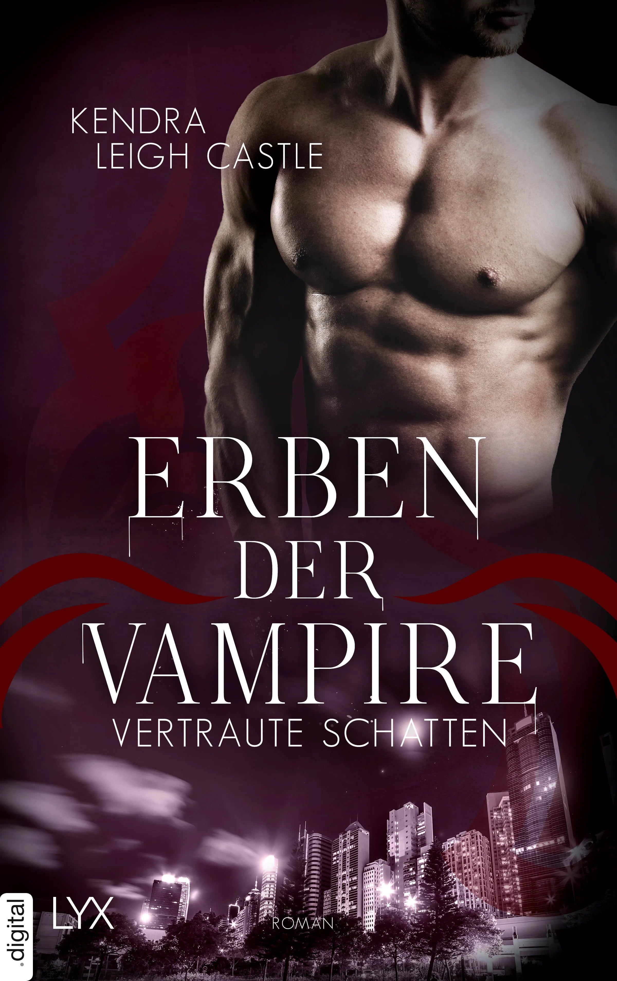Cover: Erben der Vampire - Vertraute Schatten (E-Book) von Kendra Leigh Castle