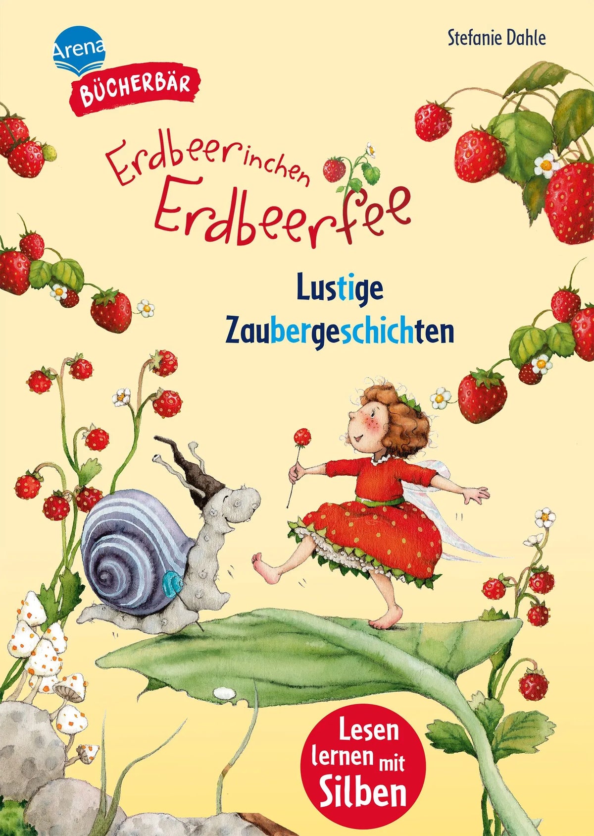 Cover: Erdbeerinchen Erdbeerfee. Lustige Zaubergeschichten (Hardcover) von Stefanie Dahle