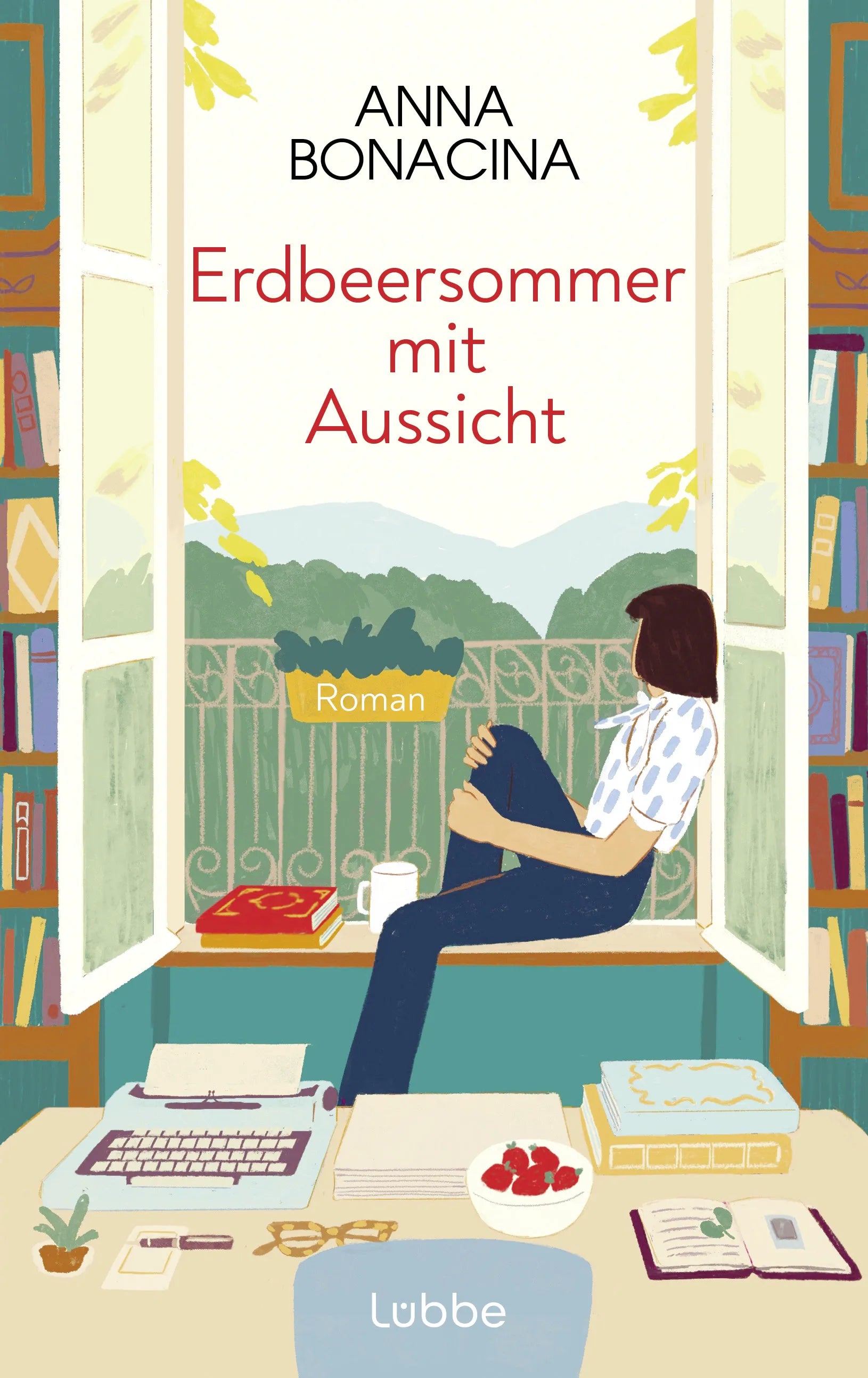 Buchcover von 'Erdbeersommer mit Aussicht' - Paperback von Anna Bonacina