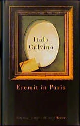 Buchcover von 'Eremit in Paris' - Gebundene Ausgabe von Italo Calvino