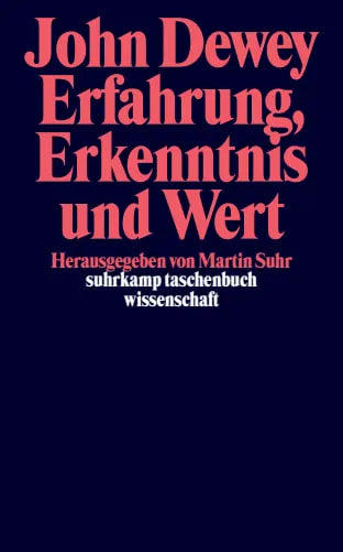Buchcover von 'Erfahrung, Erkenntnis und Wert' - Taschenbuch von John Dewey