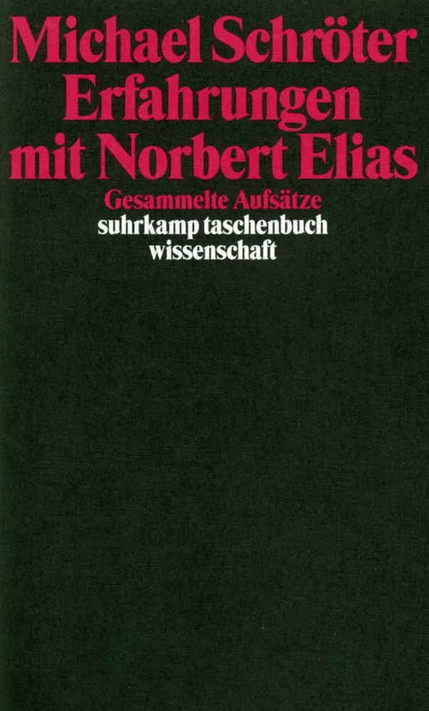 Erfahrungen mit Norbert Elias