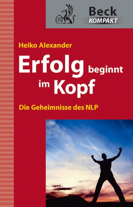 Buchcover von 'Erfolg beginnt im Kopf' - Taschenbuch von Heiko Alexander