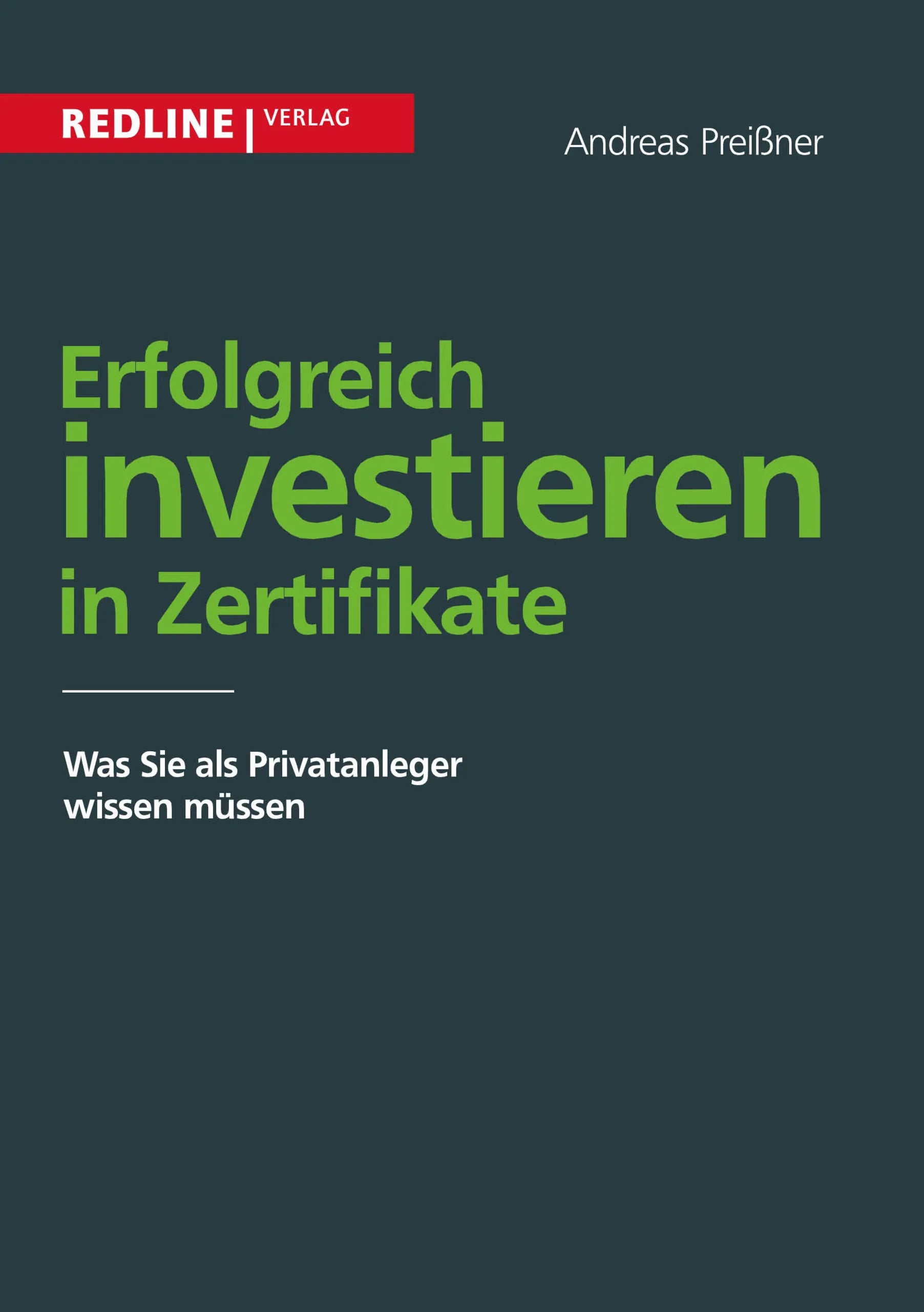 Buchcover von 'Erfolgreich investieren in Zertifikate' - Taschenbuch von Andreas Preißner