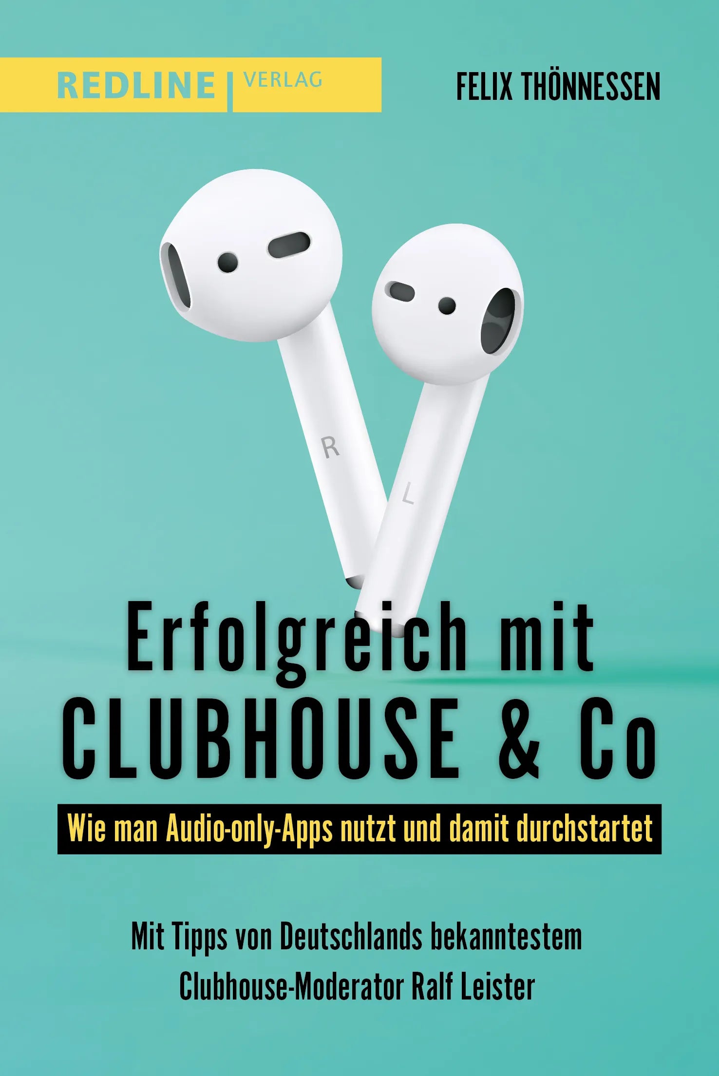 Buchcover von 'Erfolgreich mit Clubhouse & Co' - Paperback von Felix Thönnessen