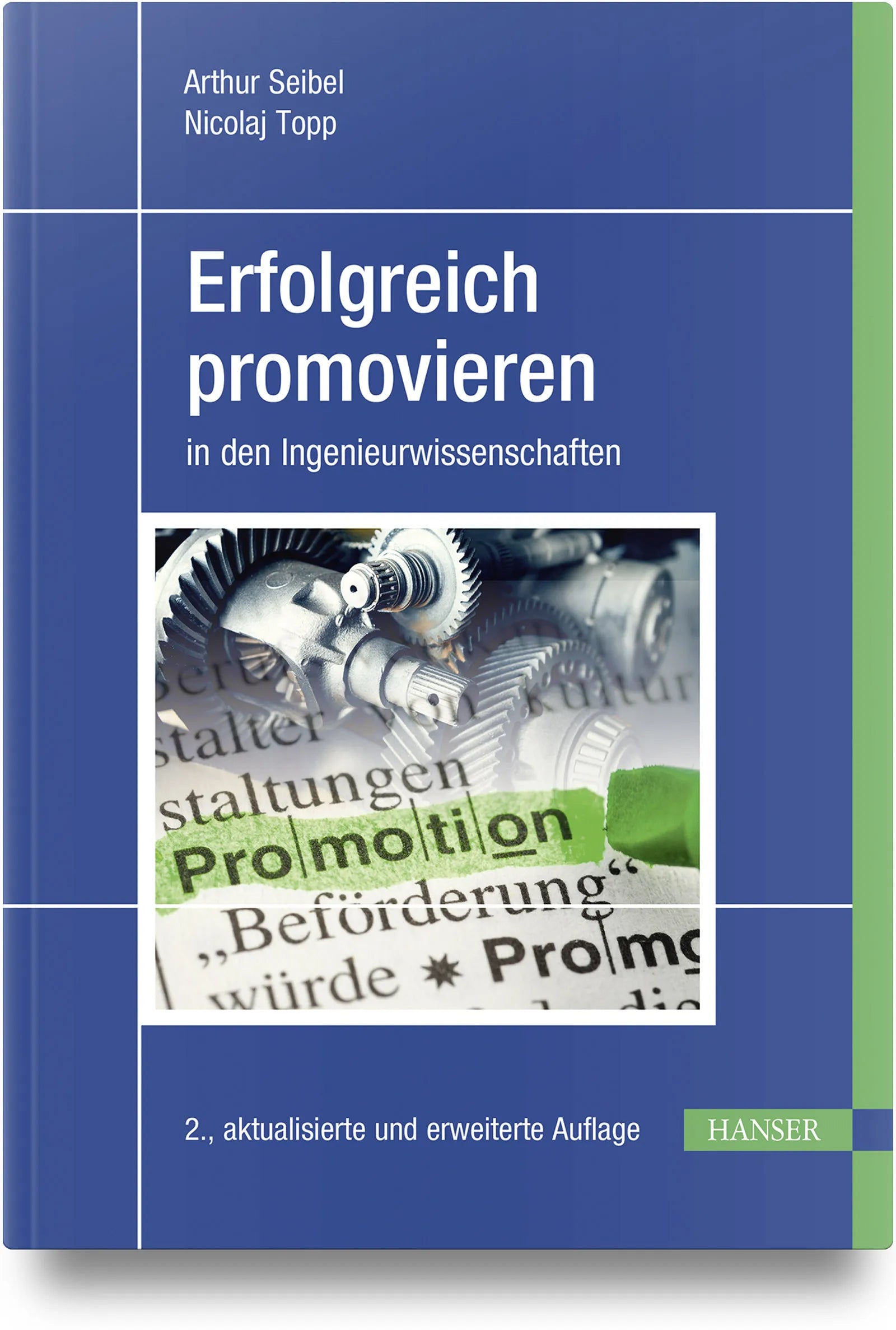 Buchcover von 'Erfolgreich promovieren in den Ingenieurwissenschaften' - Gebundene Ausgabe von Arthur Seibel