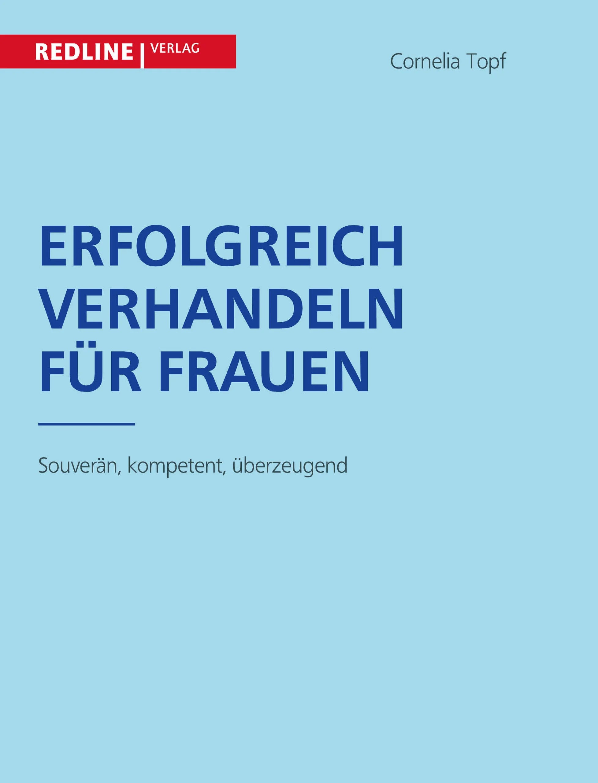 Buchcover von 'Erfolgreich verhandeln für Frauen' - Taschenbuch von Cornelia Topf