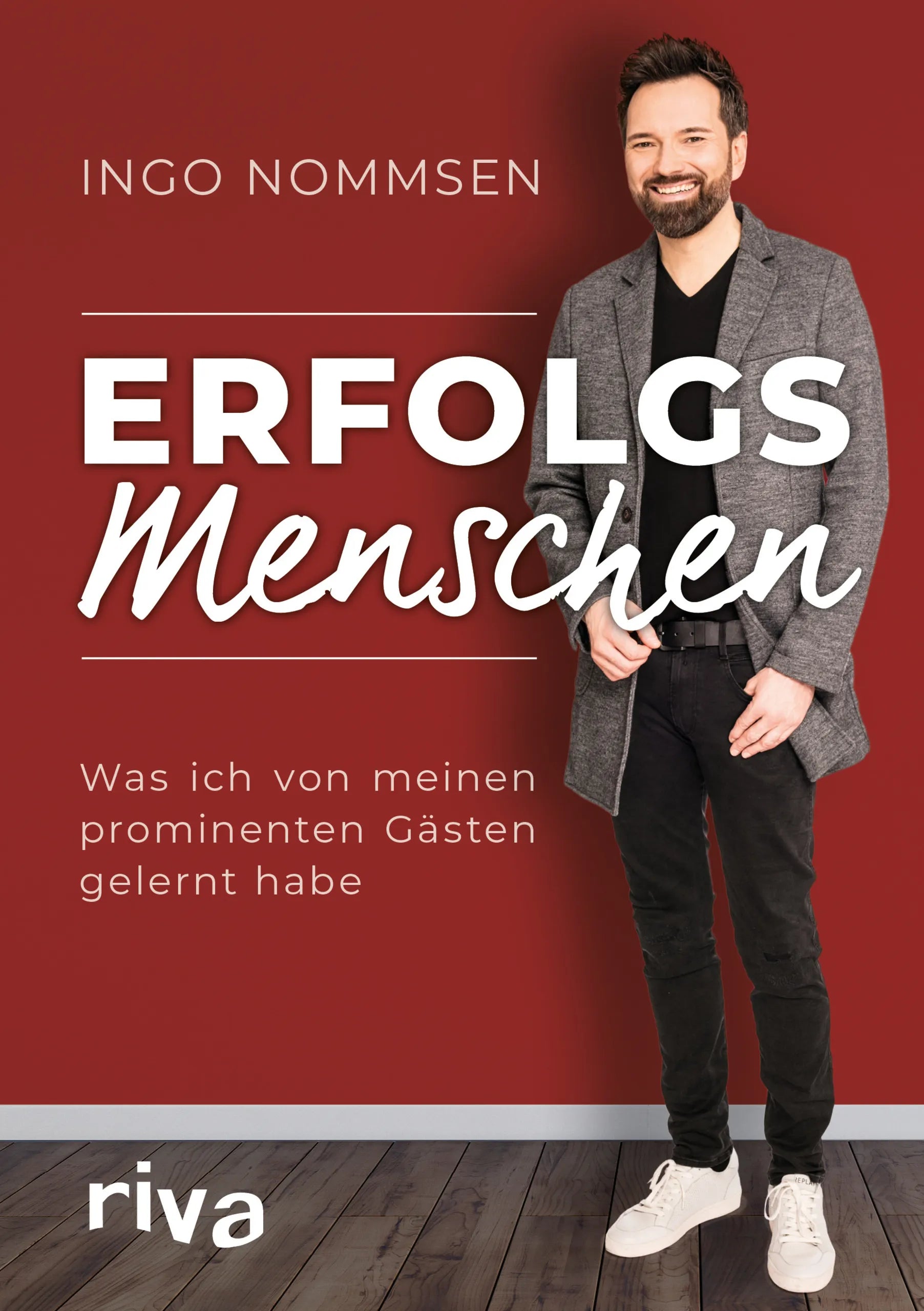 Buchcover von 'Erfolgsmenschen' - Gebundene Ausgabe von Ingo Nommsen
