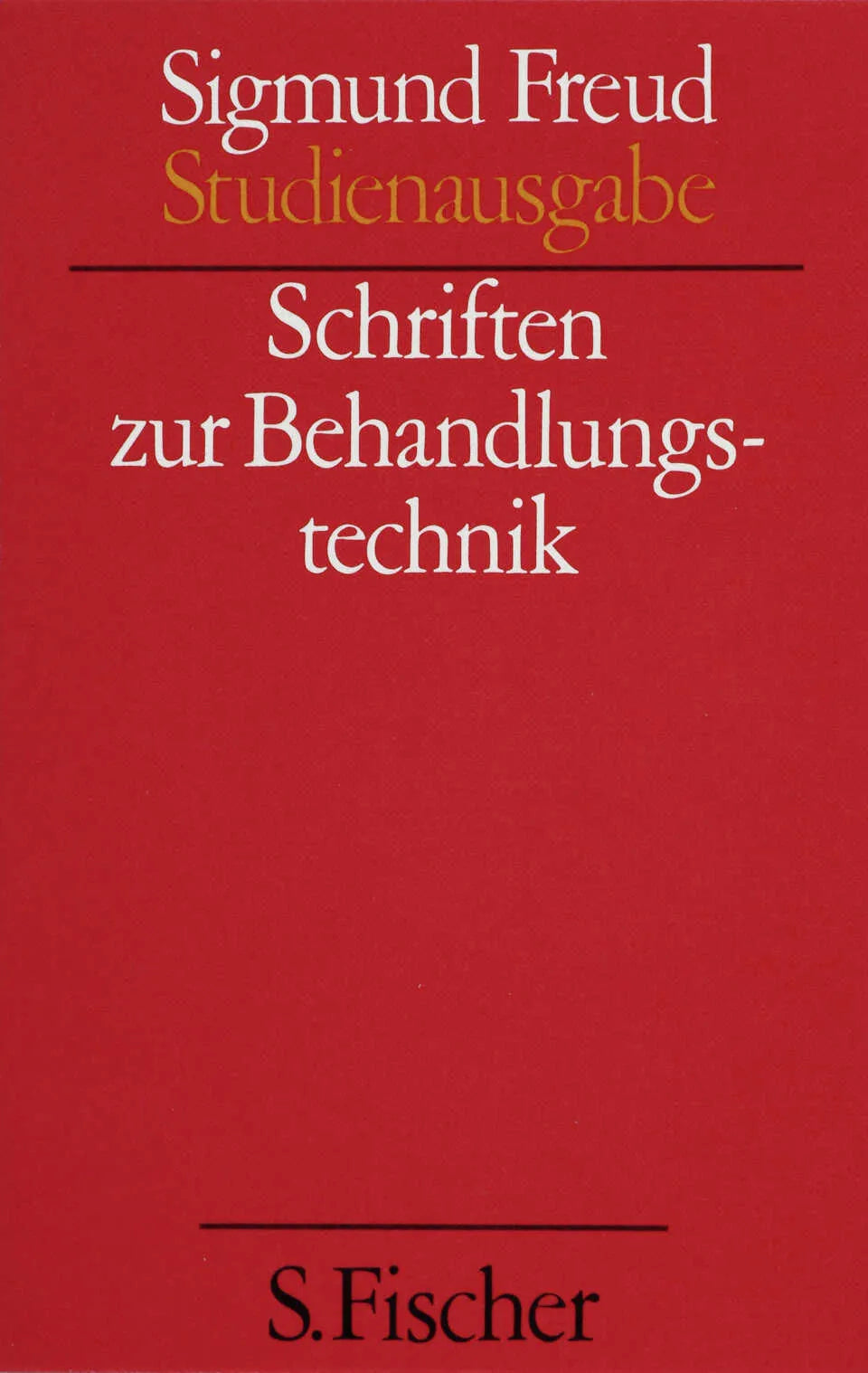 Buchcover von 'Ergänzungsband: Schriften zur Behandlungstechnik' - Paperback von Sigmund Freud