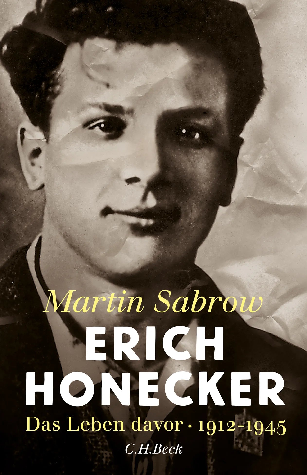 Buchcover von 'Erich Honecker' - Gebundene Ausgabe von Martin Sabrow