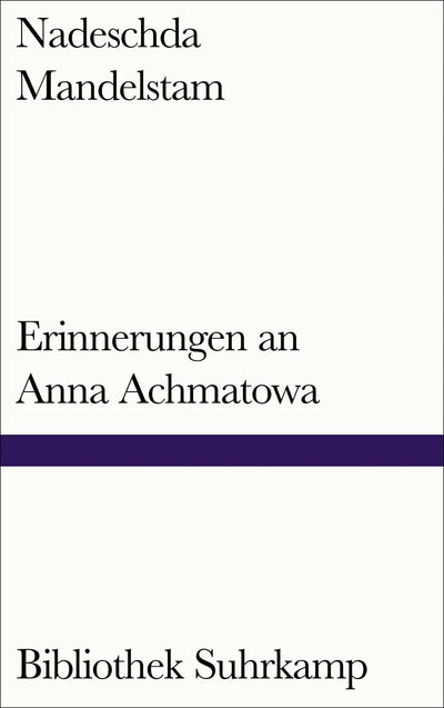 Erinnerungen an Anna Achmatowa