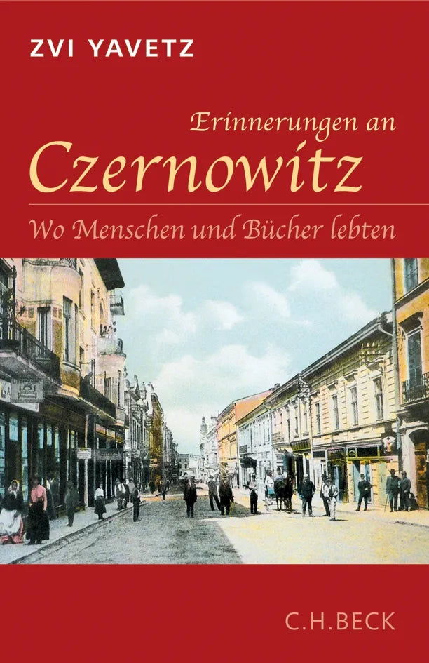 Buchcover von 'Erinnerungen an Czernowitz' - Gebundene Ausgabe von Zvi Yavetz
