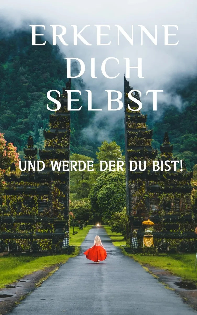 Erkenne dich selbst und werde der du bist!