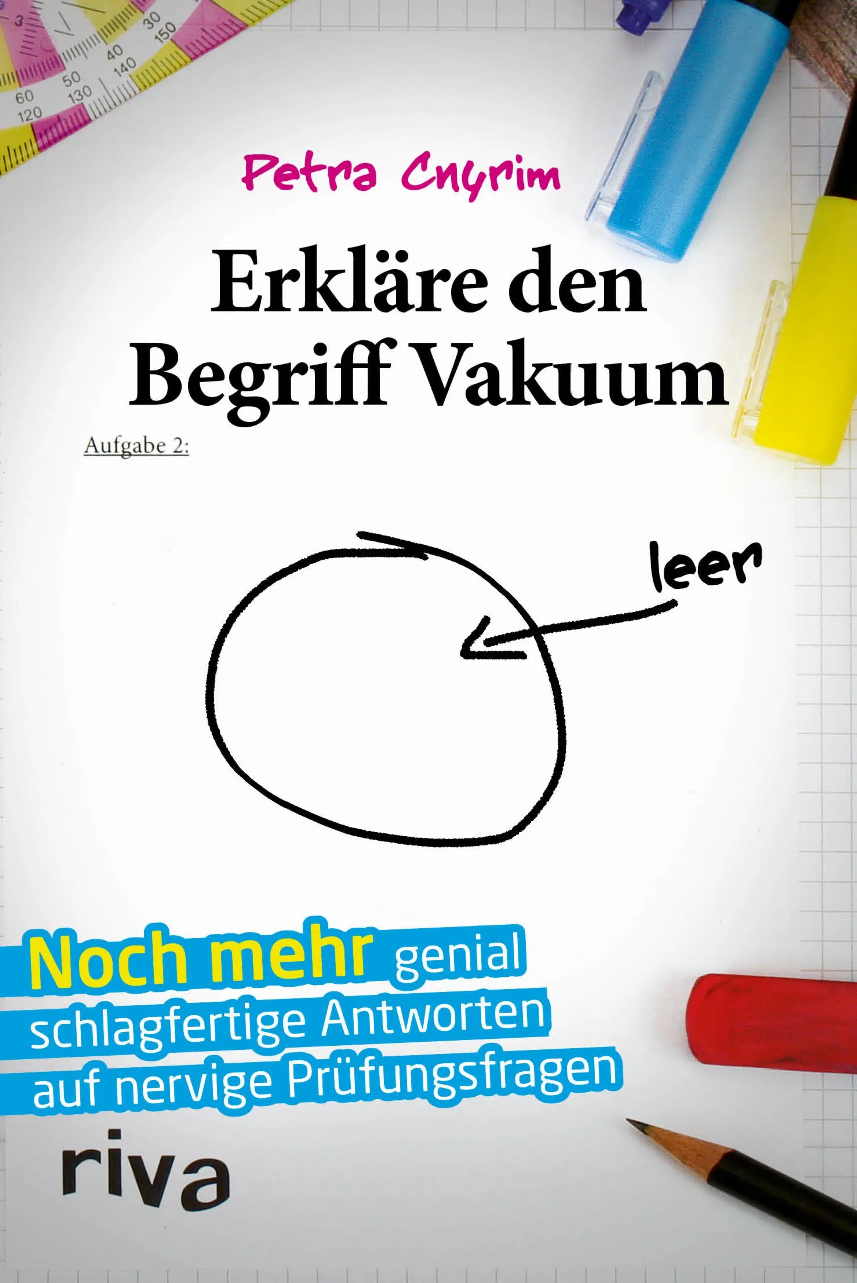 Buchcover von 'Erkläre den Begriff Vakuum' - Taschenbuch von Petra Cnyrim
