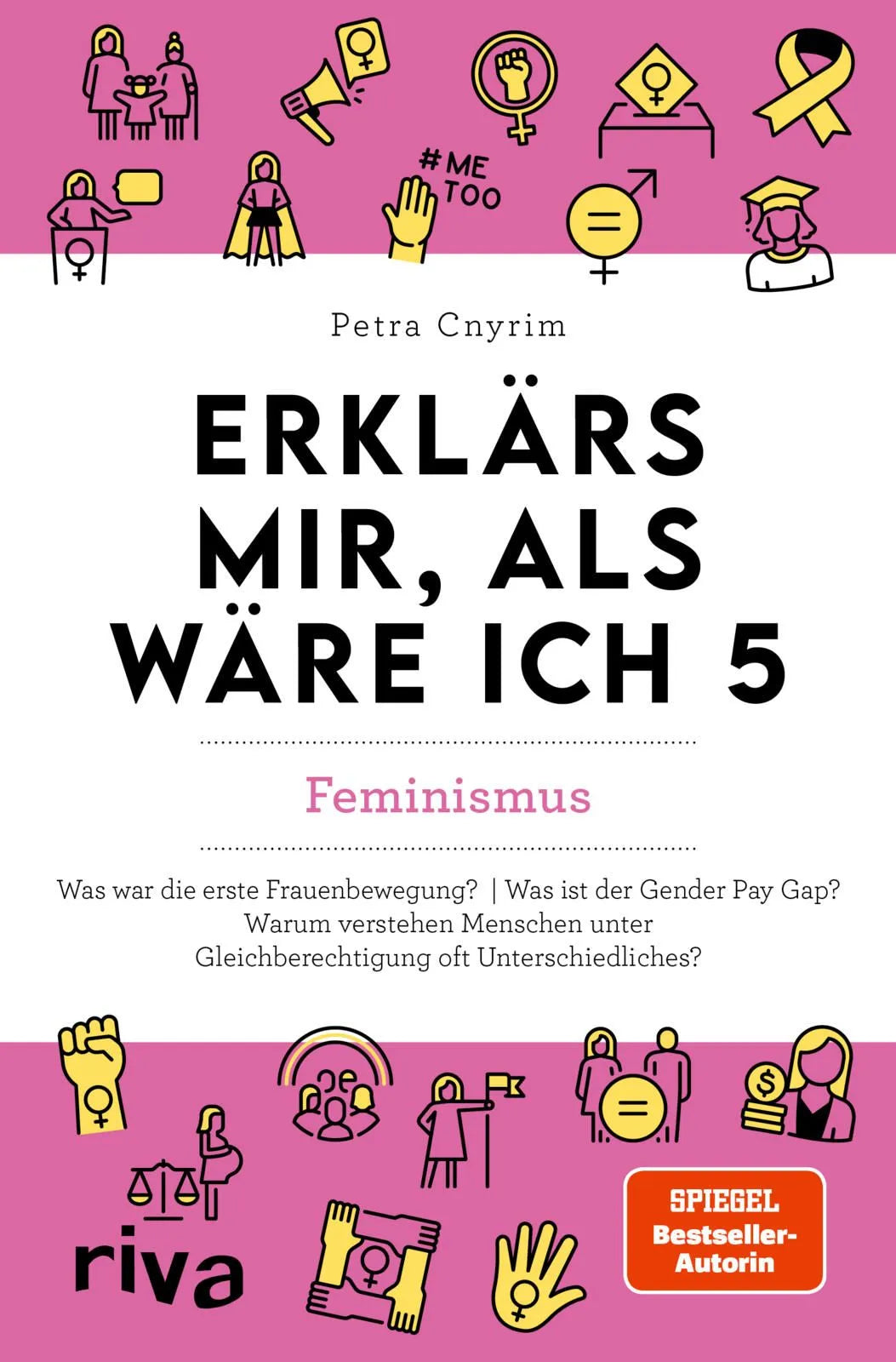 Cover: Erklärs mir, als wäre ich 5 – Feminismus (Taschenbuch) von Petra Cnyrim