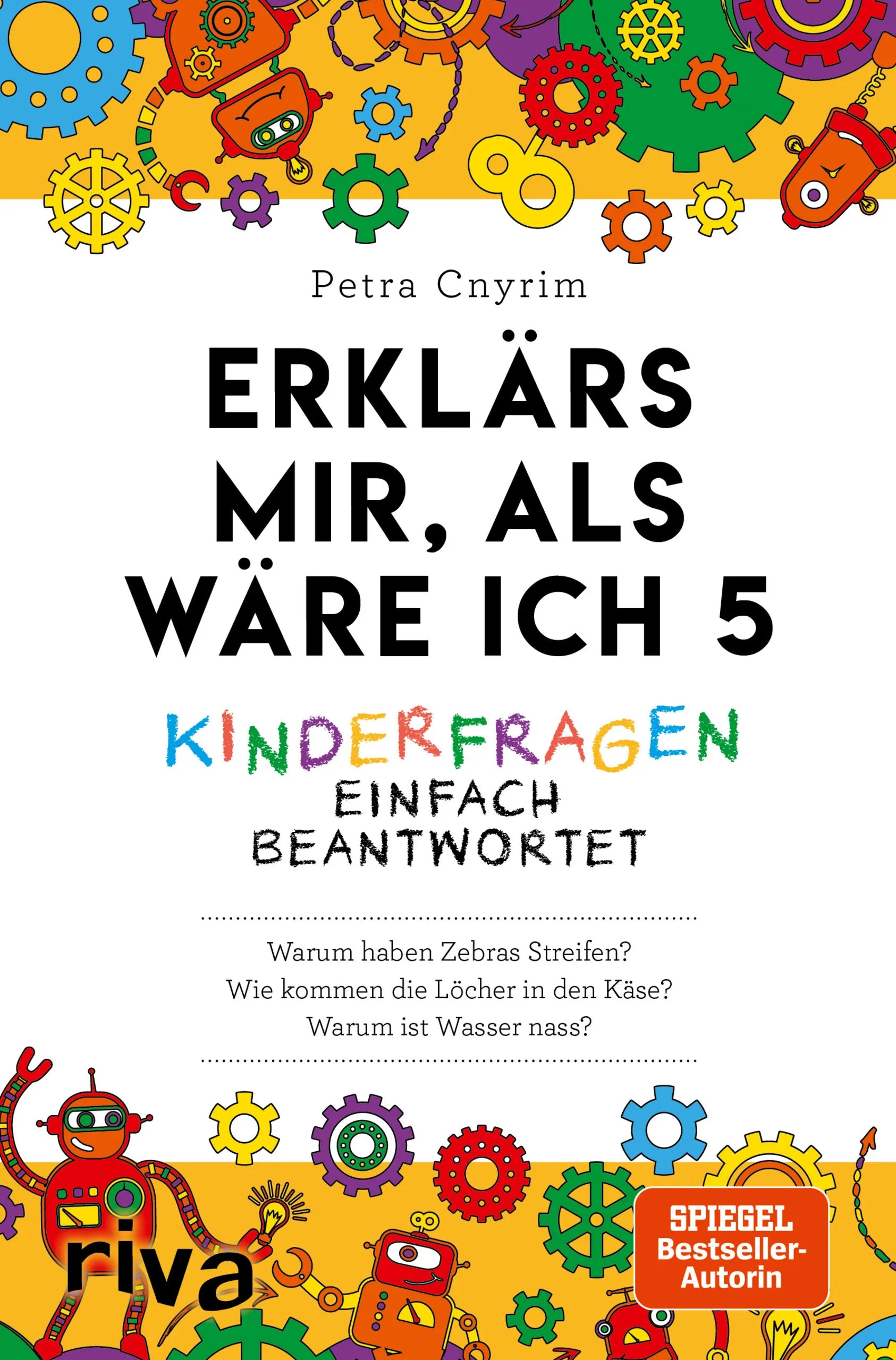 Buchcover von 'Erklärs mir, als wäre ich 5' - Taschenbuch von Petra Cnyrim