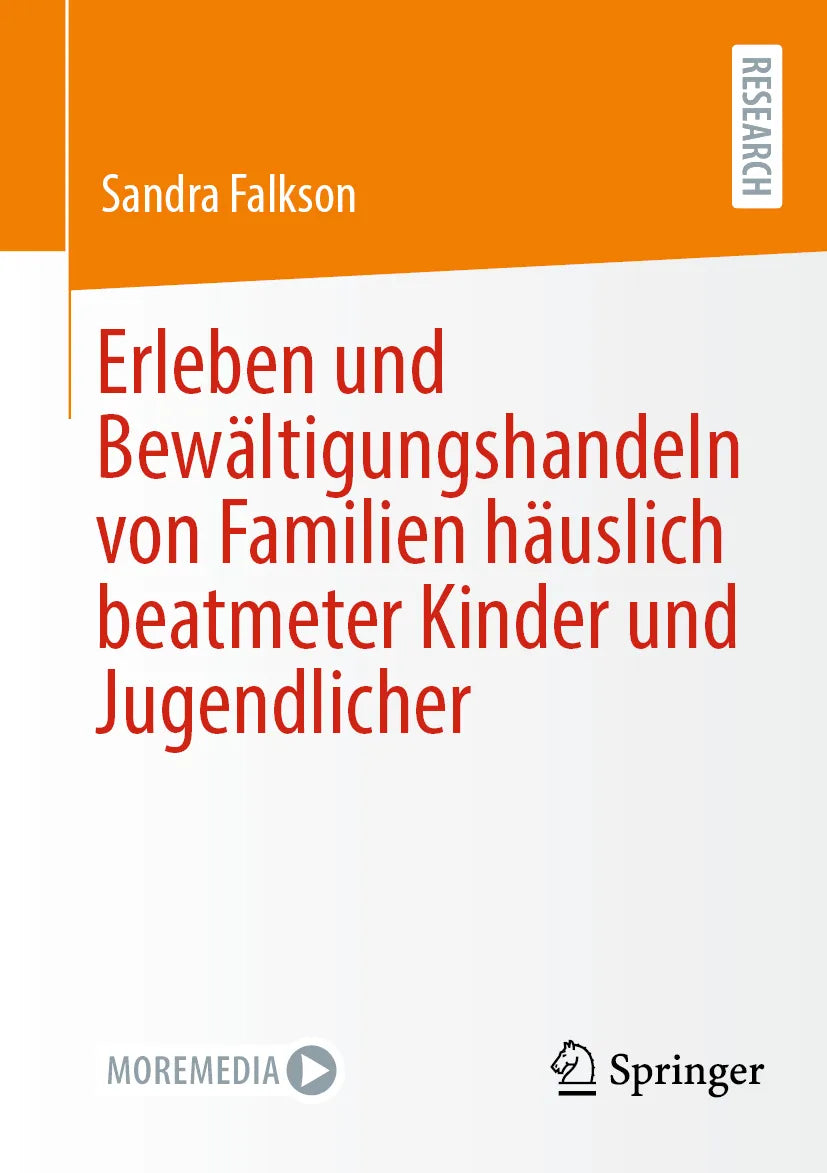 Cover: Erleben und Bewältigungshandeln von Familien häuslich beatmeter Kinder und Jugendlicher (E-Book) von Sandra Falkson
