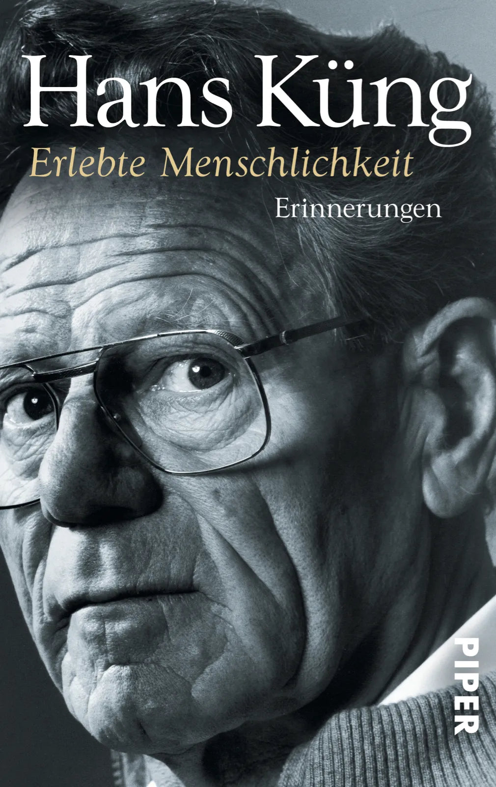 Buchcover von 'Erlebte Menschlichkeit' - Taschenbuch von Hans Küng