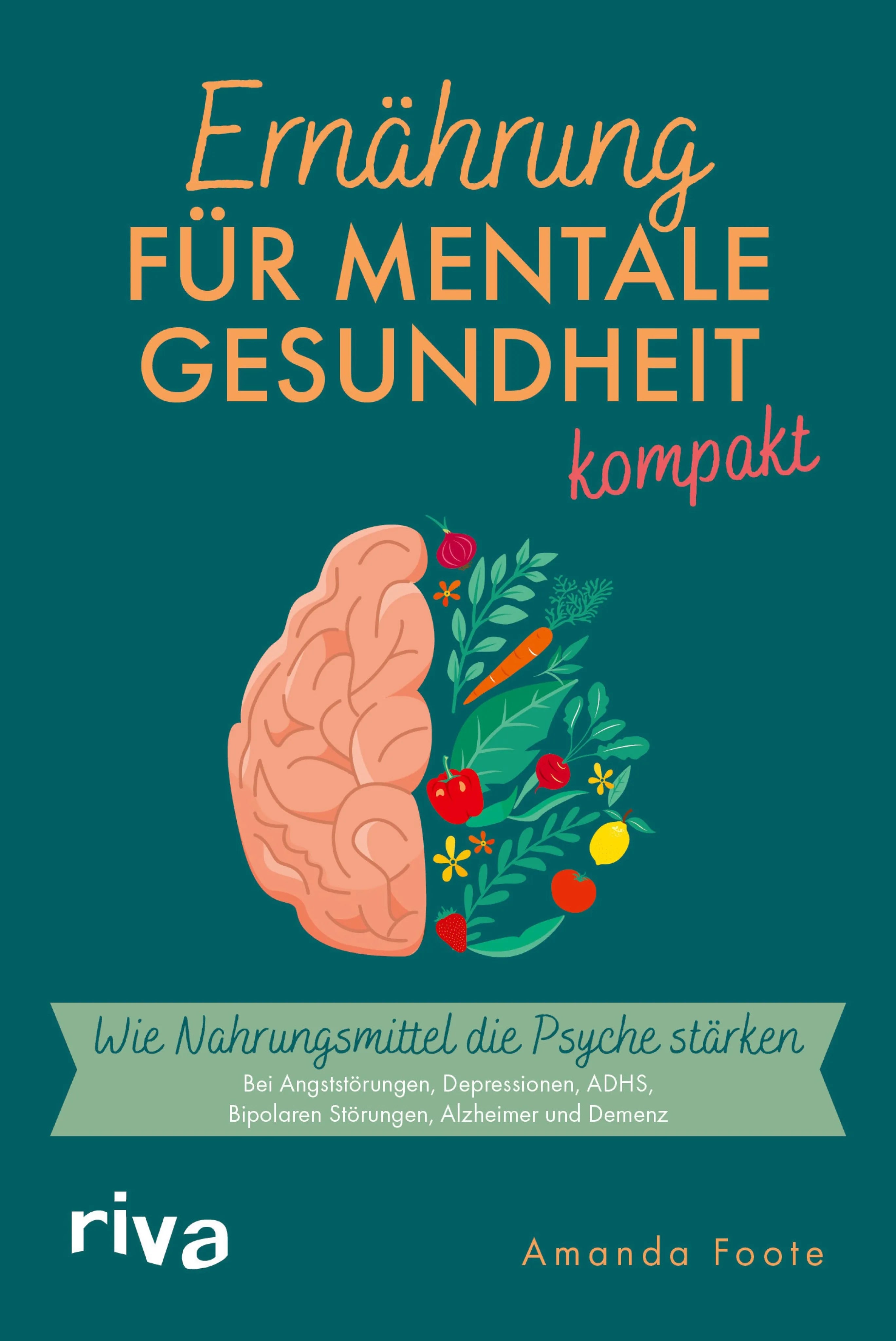 Cover: Ernährung für mentale Gesundheit – kompakt (E-Book) von Amanda Foote