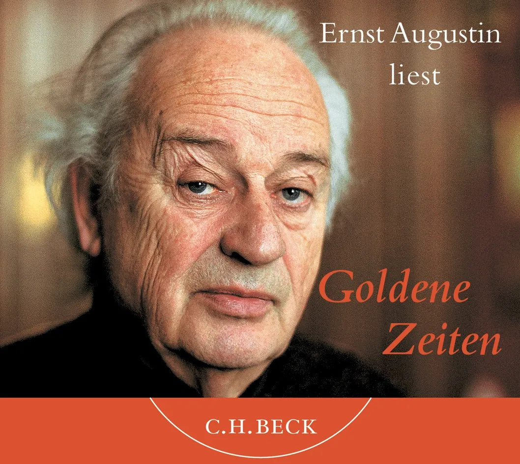 Buchcover von 'Ernst Augustin liest Goldene Zeiten' - Hörbuch (CD) von Ernst Augustin