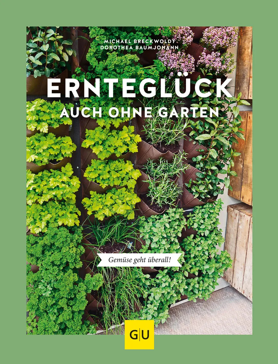 Buchcover von 'Ernteglück auch ohne Garten' - Gebundene Ausgabe von Dorothea Baumjohann